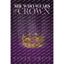 She Who Wears the Crown