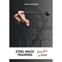 Steel Mace Training - from Zero to Viking