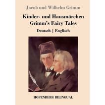 Kinder- und Hausmarchen / Grimm's Fairy Tales