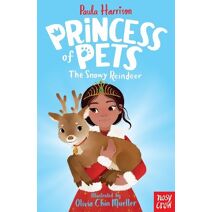 Princess of Pets: The Snowy Reindeer (Princess of Pets)