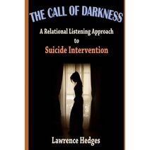 Call of Darkness (Listening Perspectives in Psychotherapy)