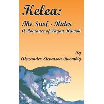 Kelea: The Surf-Rider