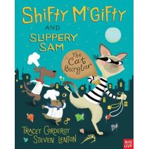 Shifty McGifty and Slippery Sam: The Cat Burglar (Shifty McGifty and Slippery Sam)
