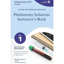 Phlebotomy Solutions Instructor's Book