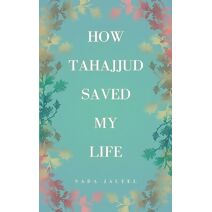 How Tahajjud Saved My Life