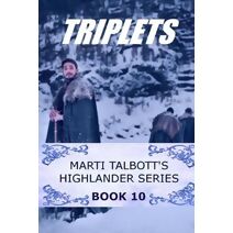 Triplets (Marti Talbott's Highlander)