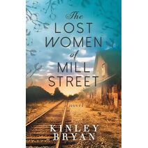 Lost Women of Mill Street