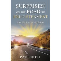 Surprises on the Road to Enlightenment