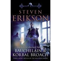 Tales Of Bauchelain and Korbal Broach, Vol 1