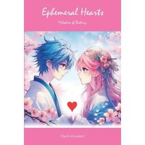 Ephemeral Hearts