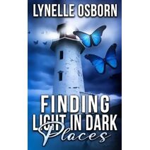 Finding Light In Dark Places