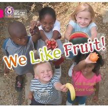 We Like Fruit! (Collins Big Cat)