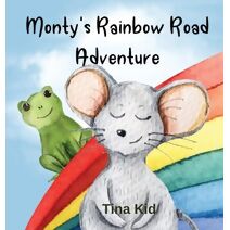 Monty's Rainbow Road Adventure (Monty's Adventures)