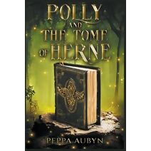 Polly and the Tome of Herne