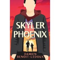 Skyler Phoenix (Love Grows in Honest Places)