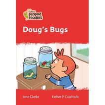 Doug's Bugs (Collins Peapod Readers)