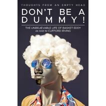 Don't Be A Dummy