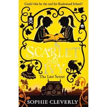 Last Secret: A Scarlet and Ivy Mystery