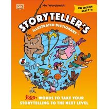 Mrs Wordsmith Storyteller’s Illustrated Dictionary Ages 7–11 (Key Stage 2) (Mrs. Wordsmith)
