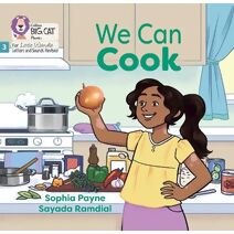 We Can Cook (Big Cat Phonics for Little Wandle Letters and Sounds Revised)