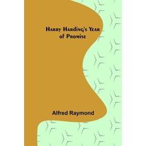 Harry Harding's Year of Promise