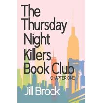Thursday Night Killers Book Club (Thursday Night Killers Book Club Mysteries)