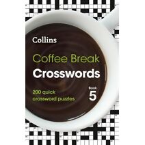 Coffee Break Crosswords Book 5 (Collins Crosswords)