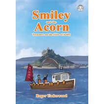 Smiley and the Acorn Treasure on the Isles of Scilly