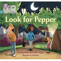 Look for Pepper (Big Cat Phonics for Little Wandle Letters and Sounds Revised)