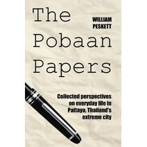 Pobaan Papers (Essays on Thailand)