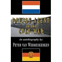 Double Agent in the Cold War