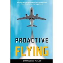 Proactive Flying