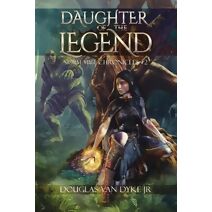Daughter of the Legend (Storm-Mage Chronicles)