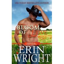 Bloom of Love (Cowboys of Long Valley Romance)
