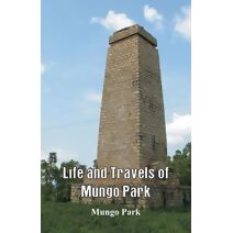 Life and Travels of Mungo Park