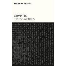 Bletchley Park Cryptic Crosswords (Bletchley Park Puzzles)