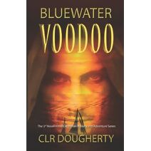 Bluewater Voodoo (Bluewater Thrillers)