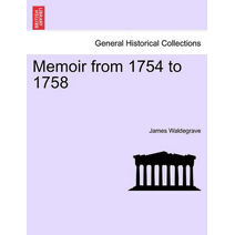 Memoir from 1754 to 1758
