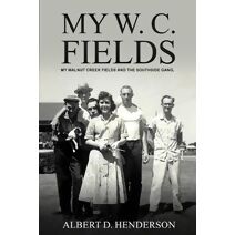 My W.C. Fields