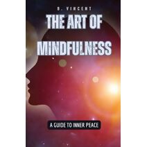 Art of Mindfulness