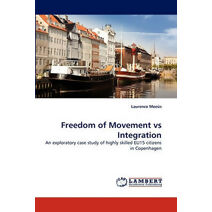 Freedom of Movement Vs Integration