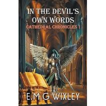 In the Devil's Own Words (Cathedral Chronicles)