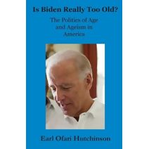Is Biden Really Too Old?