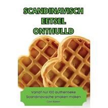 Scandinavisch Eetsel Onthulld