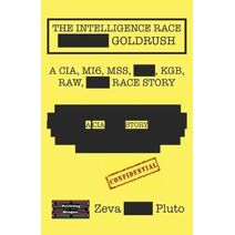 Intelligence Race Goldrush (Heroes on Both Sides of the Law)