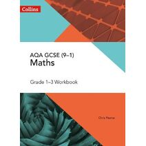 AQA GCSE Maths Grade 1-3 Workbook (Collins GCSE Maths)