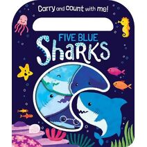 Five Blue Sharks (Count and Carry Board Books)