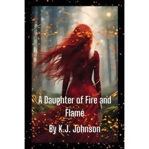 Daughter of Fire and Flame