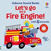 Let's go on a Fire Engine (Let's Go Sounds)