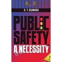 Public Safety a Necessity